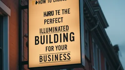 How to Choose the Perfect Illuminated Building Sign for Your Business